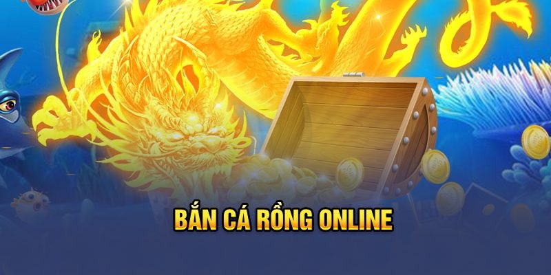 Bắn cá rồng lửa